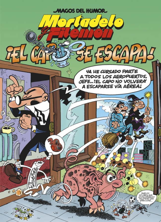Mortadelo y Filemón. ¡El capo se escapa! (Magos del Humor 180)