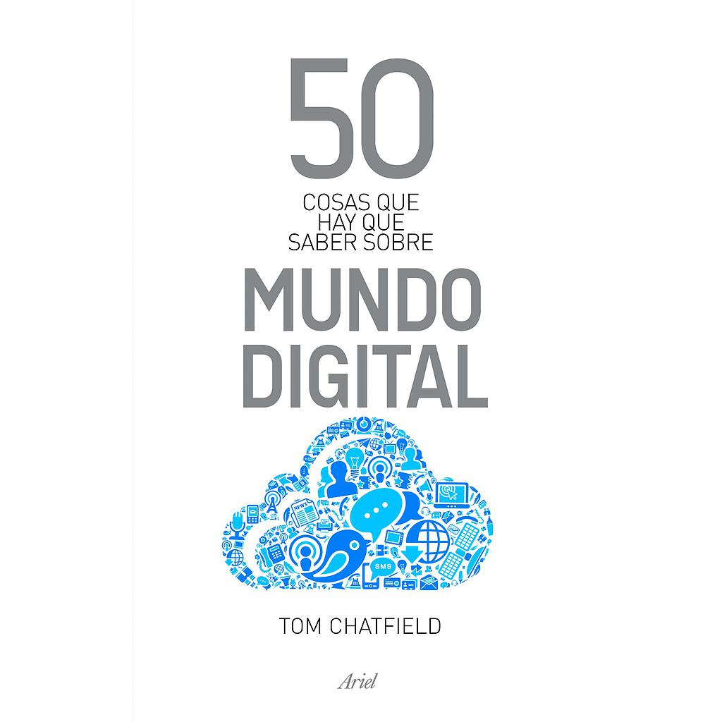 50 cosas que hay que saber sobre mundo digital