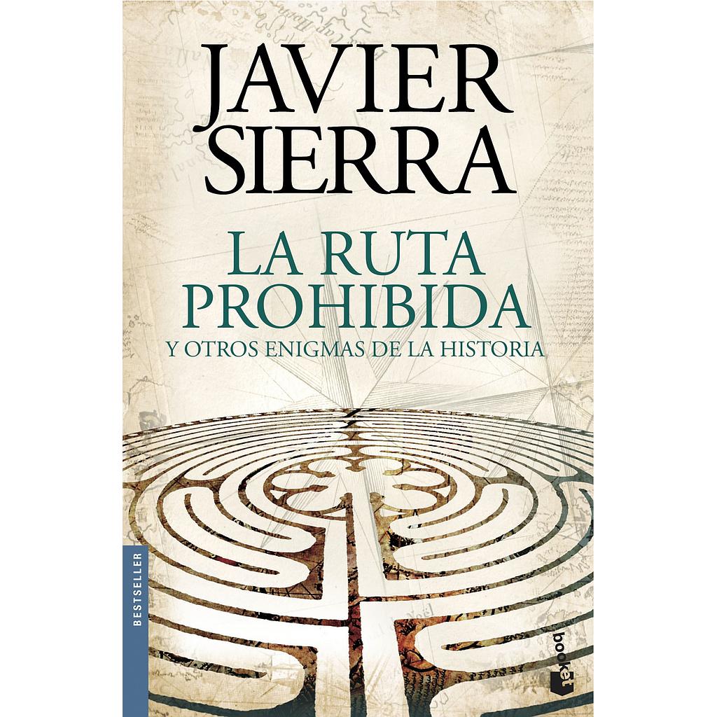 La ruta prohibida y otros enigmas de la Historia