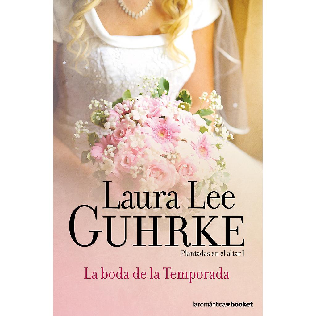 La boda de la Temporada