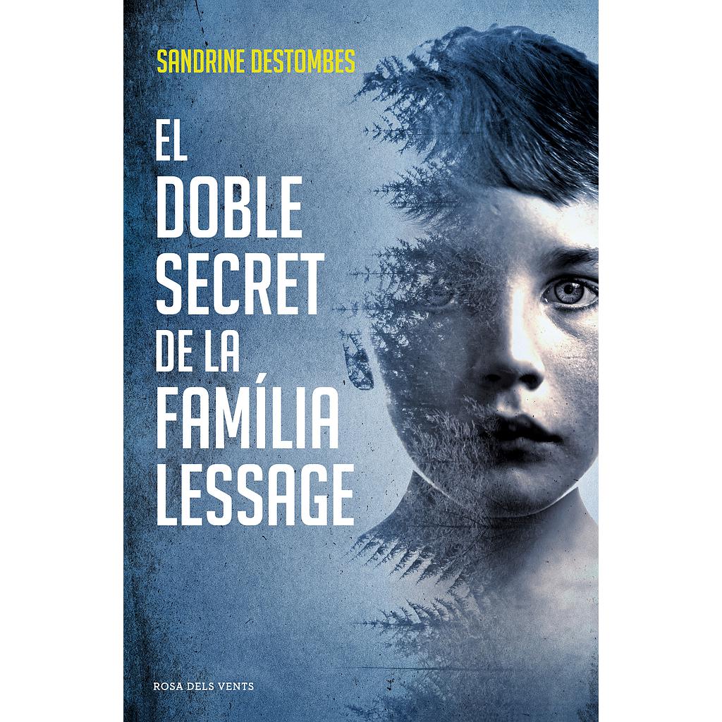 El doble secret de la família Lessage