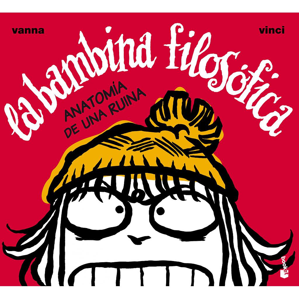 La bambina filosófica. Anatomía de una ruina