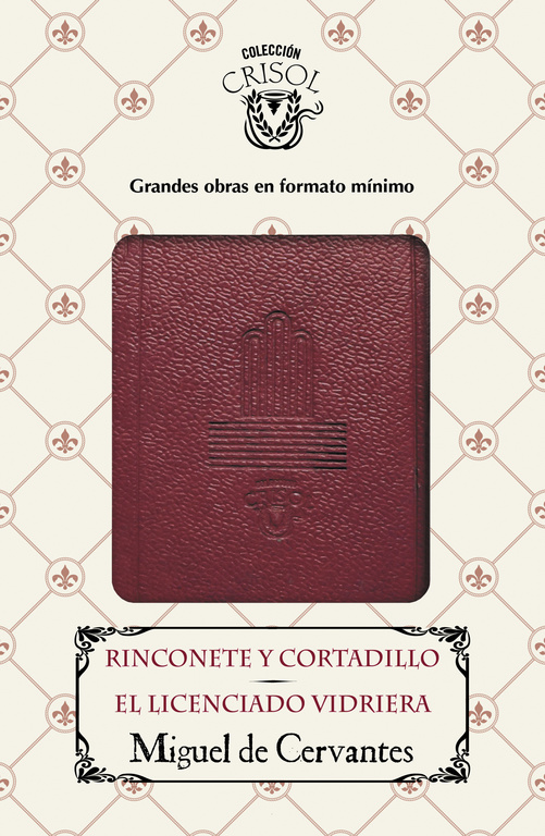 Rinconete y Cortadillo - El licenciado Vidriera (Crisolín 2016)