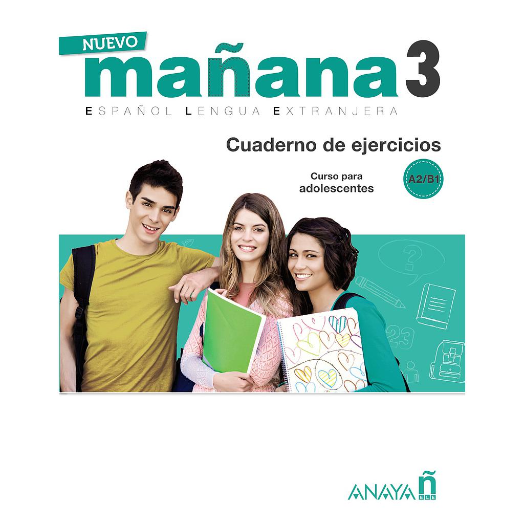 Nuevo MAÑANA 3 (A2/B1). Cuaderno de ejercicios