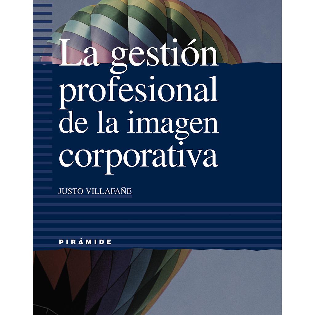 La gestión profesional de la imagen corporativa