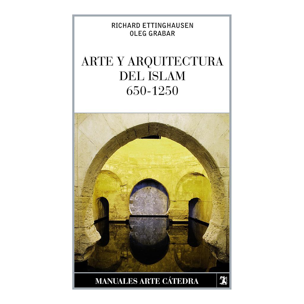 Arte y arquitectura del Islam, 650-1250