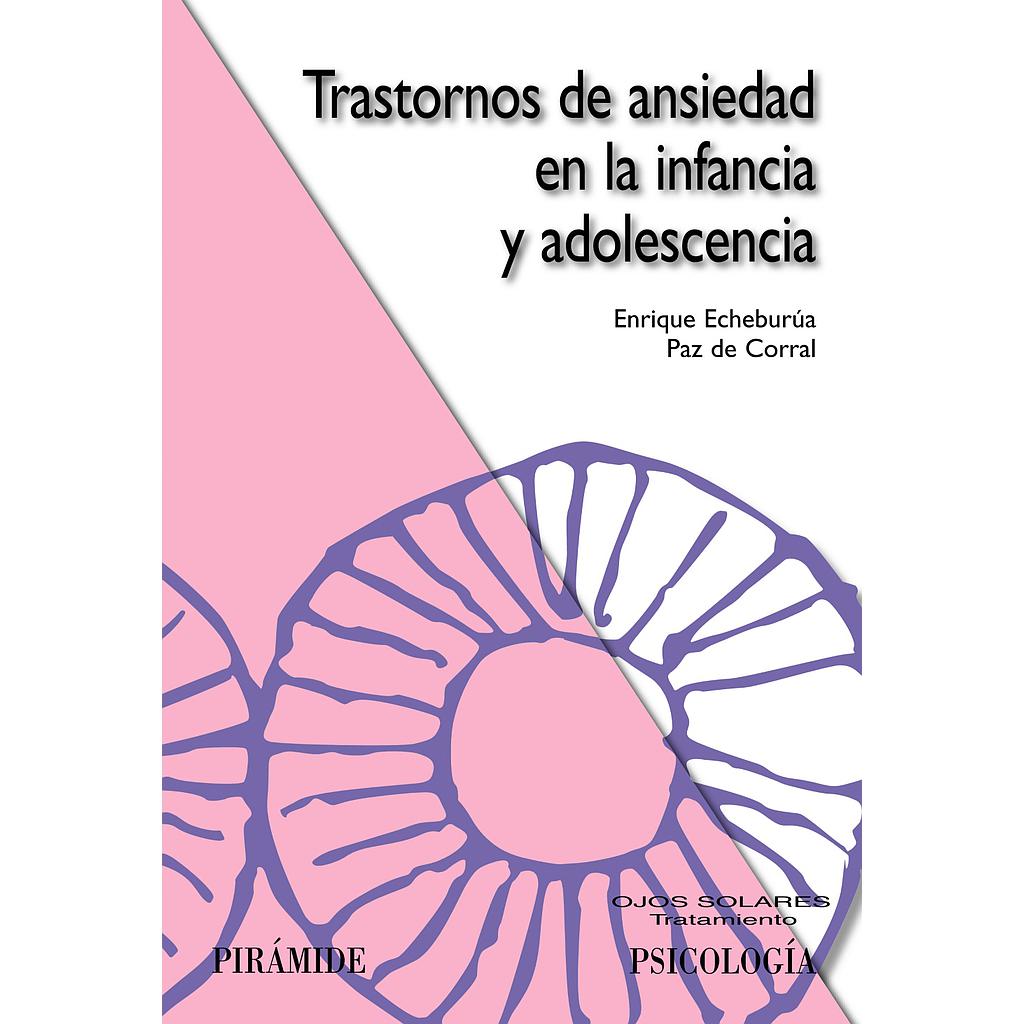 Trastornos de ansiedad en la infancia y adolescencia