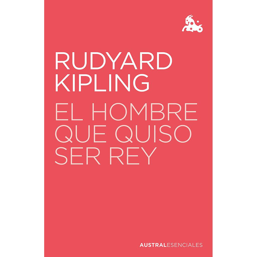 El hombre que quiso ser rey