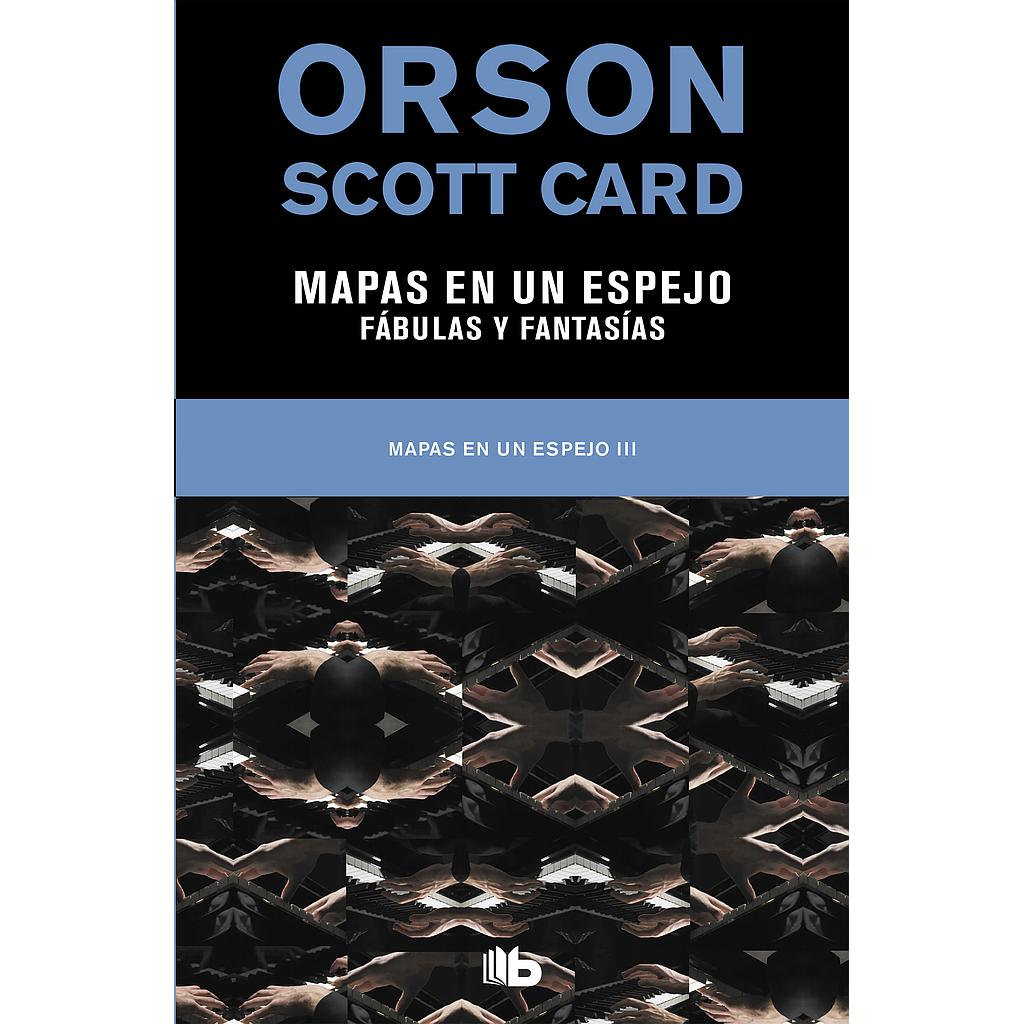 Mapas en un espejo | Fabulas y fantasías (Mapas en un espejo 3)