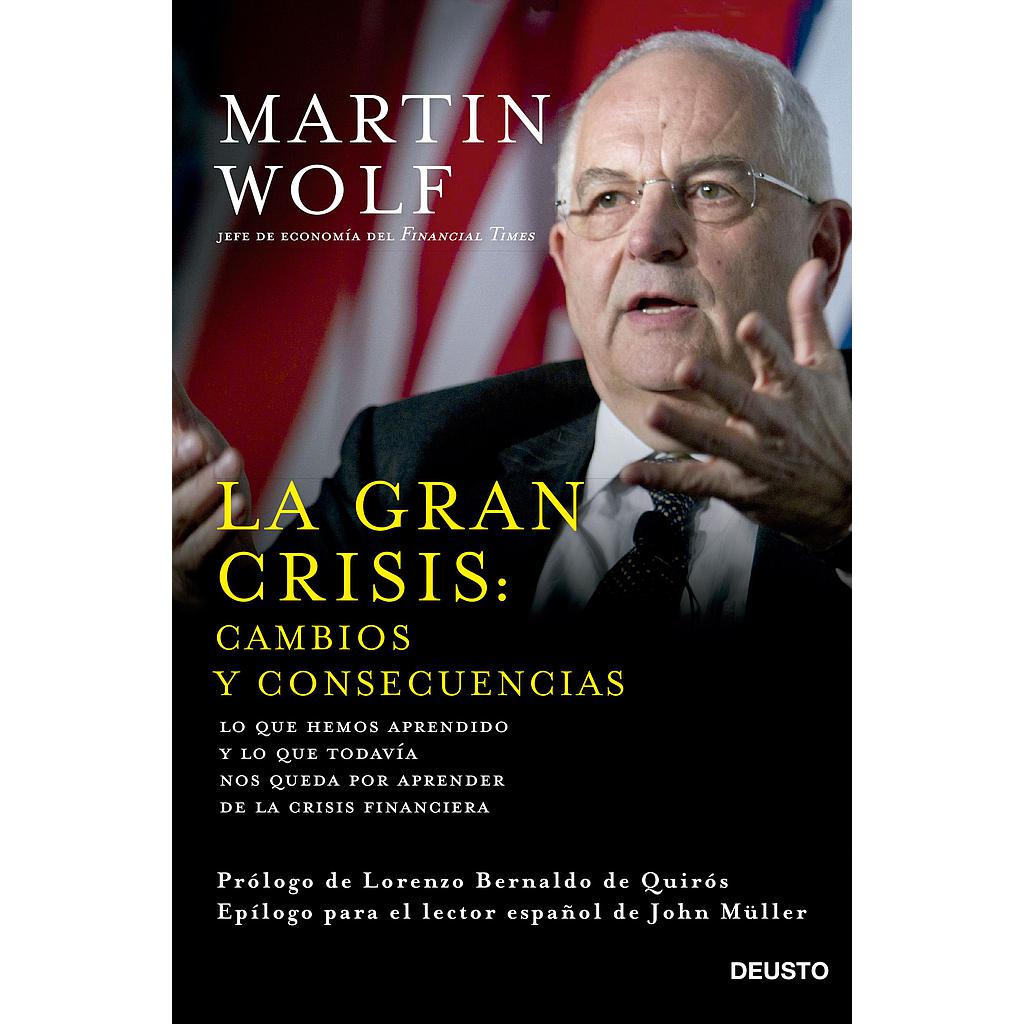 La gran crisis: cambios y consecuencias