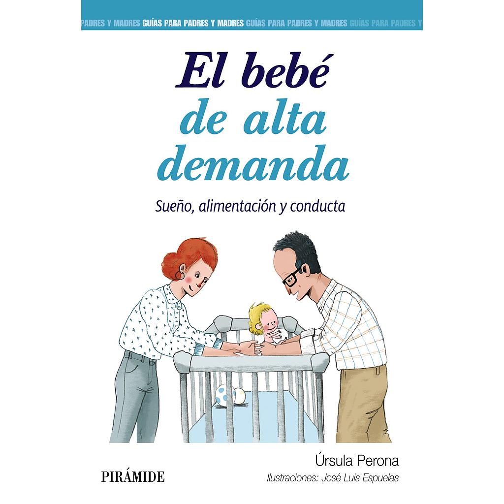 El bebé de alta demanda