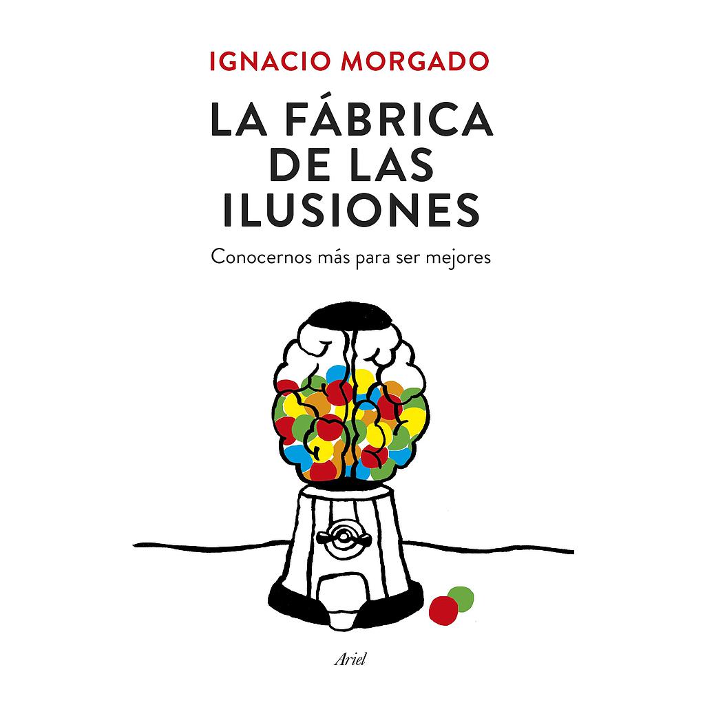 La fábrica de las ilusiones