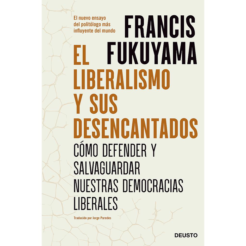 El liberalismo y sus desencantados