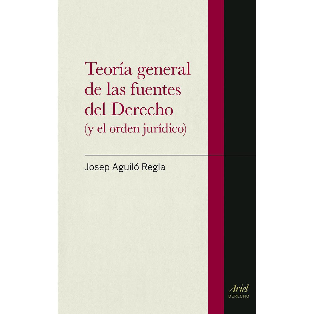 Teoría general de las fuentes del Derecho