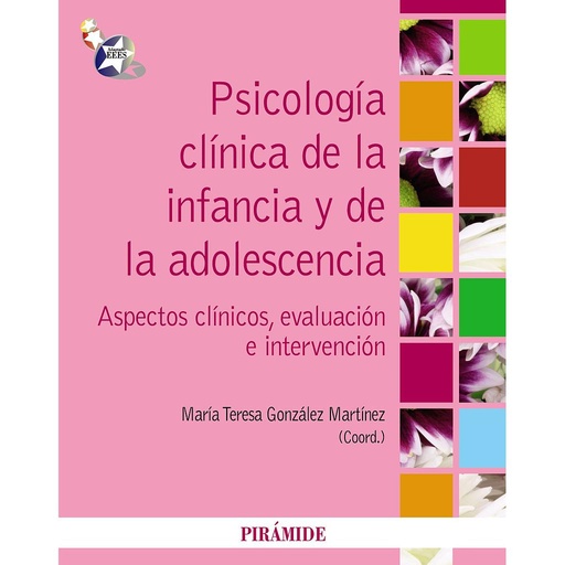 [9788436825473] Psicología clínica de la infancia y de la adolescencia