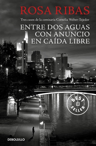 [9788466333146] Entre aguas / Con anuncio / Caída libre (Comisaria Cornelia Weber-Tejedor 1, 2 Y 3)