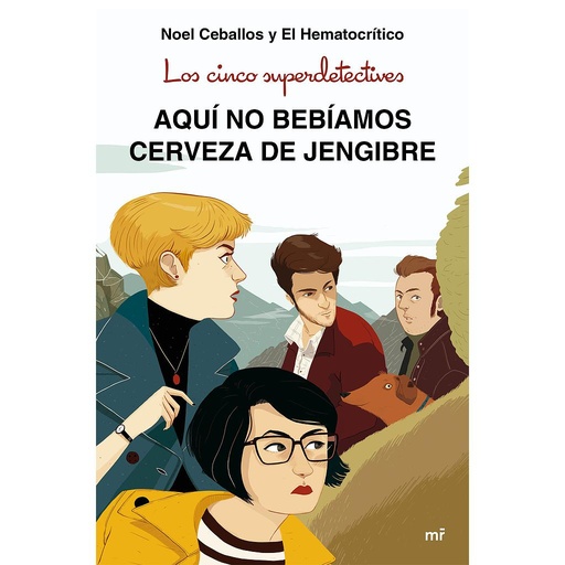 [9788427043831] Los cinco superdetectives: Aquí no bebíamos cerveza de jengibre