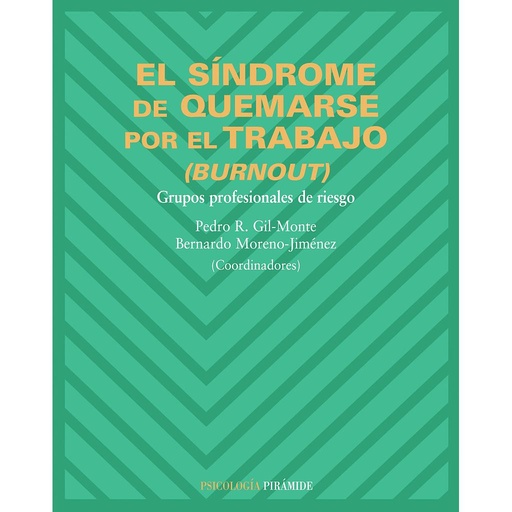 [9788436821123] El síndrome de quemarse por el trabajo (burnout)