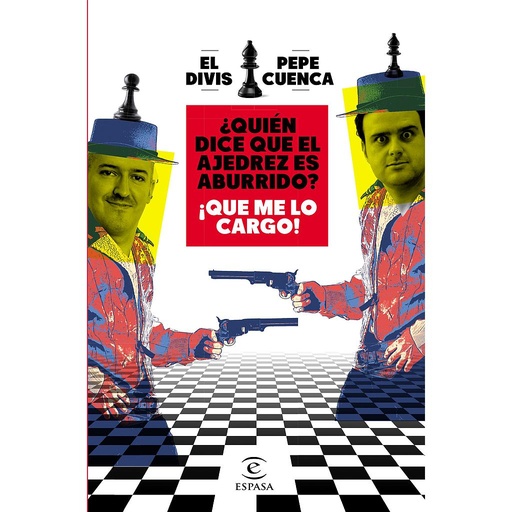 [9788467064018] ¿Quién dice que el ajedrez es aburrido? ¡Que me lo cargo!