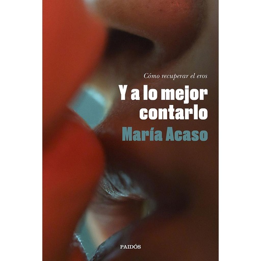 [9788449340901] Y a lo mejor contarlo