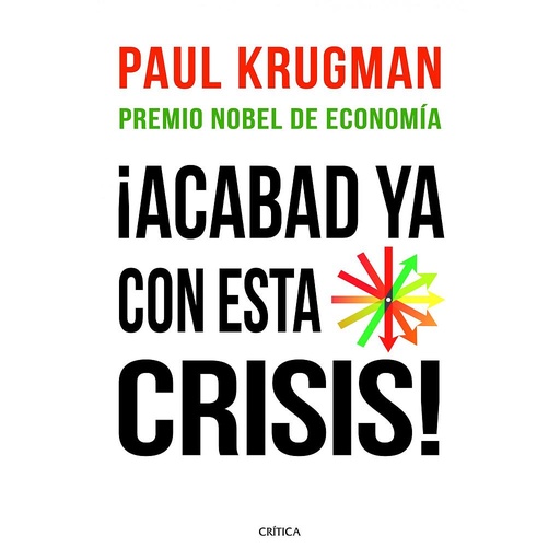 [9788498922615] ¡Acabad ya con esta crisis!