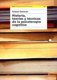 [9788449312335] Historia, teorías y técnicas de la psicoterapia cognitiva