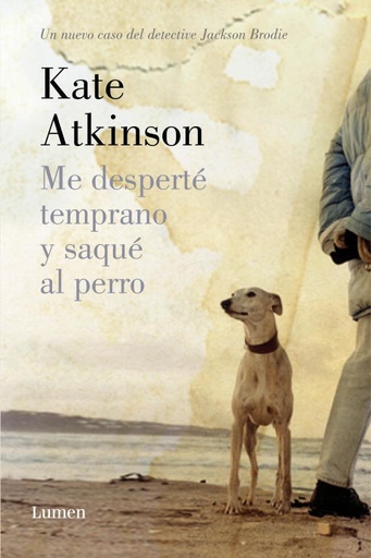 [9788426420626] Me desperté temprano y saqué al perro (Detective Jackson Brodie)