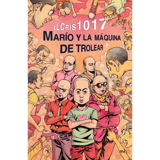 [9788427043114] Marío y la máquina de trolear