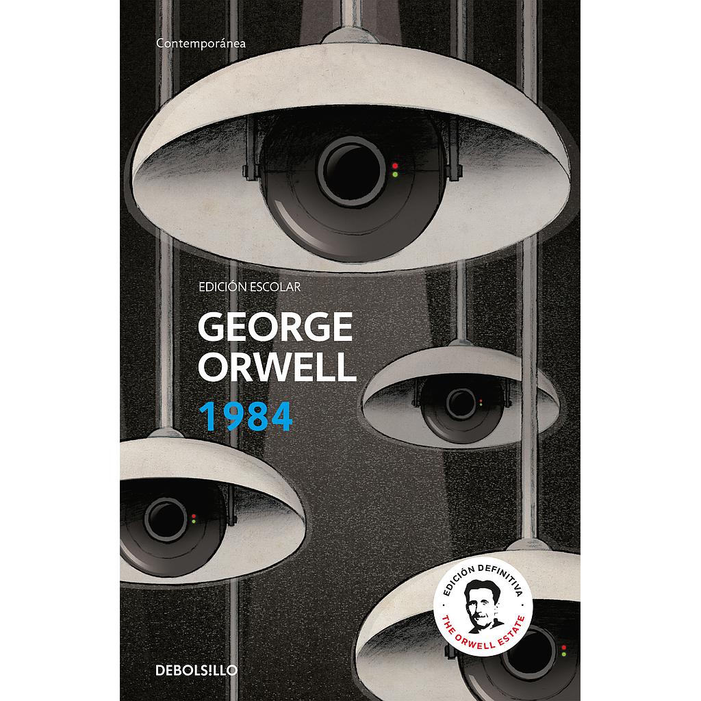1984 (edición escolar) (edición definitiva avalada por The Orwell Estate)