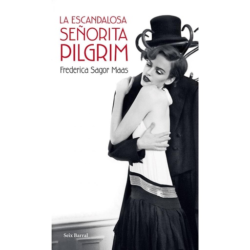 [9788432214745] LA ESCANDALOSA SEÑORITA PILGRIM