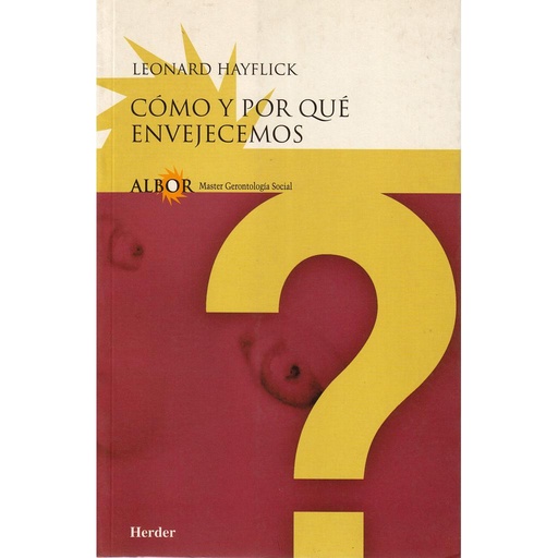 [9788425420948] COMO Y POR QUE ENVEJECEMOS