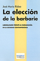 [9788483108031] LA ELECCIÓN DE LA BARBARIE