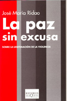 [9788483109816] LA PAZ SIN EXCUSA