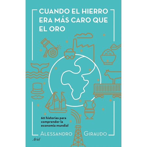 [9788434423602] Cuando el hierro era más caro que el oro