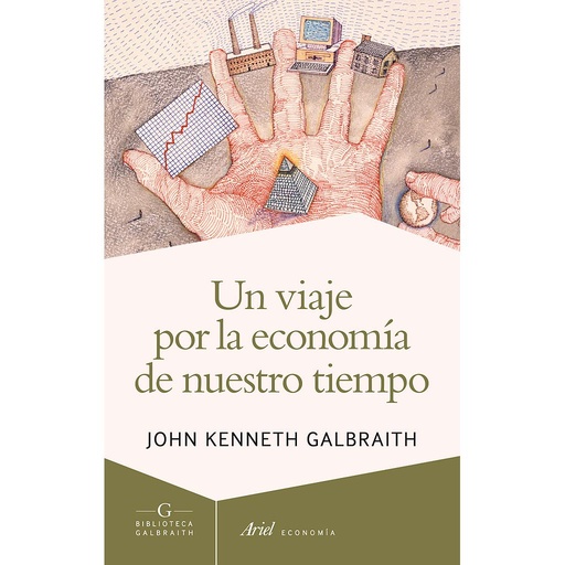 [9788434407275] Un viaje por la economía de nuestro tiempo