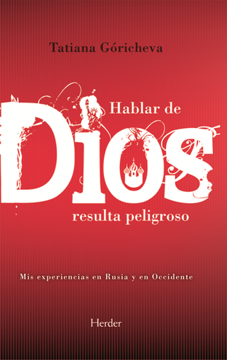[9788425415432] Hablar de Dios resulta peligroso