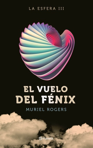 [9788408162599] LA ESFERA. EL VUELO DEL FENIX