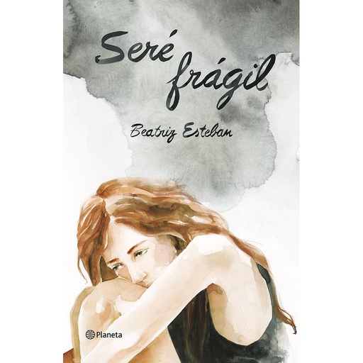 [9788408165156] Seré frágil