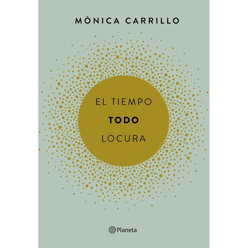 [9788408165200] EL TIEMPO. TODO. LOCURA