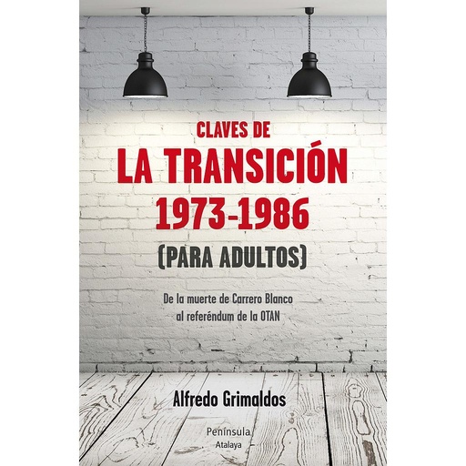[9788499422084] Claves de la transición 1973-1986 (Para adultos)