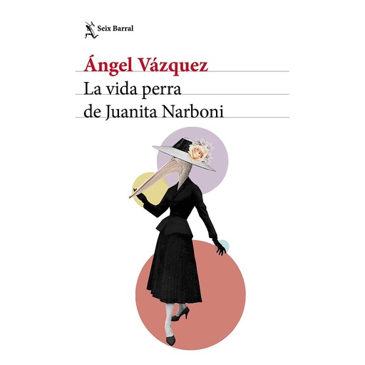 [9788432232954] LA VIDA PERRA DE JUANITA NARBONI