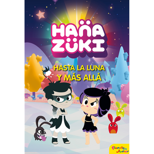 [9788408178811] Hanazuki. Hasta la luna y más allá