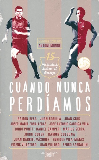 [9788420407142] Cuando nunca perdíamos