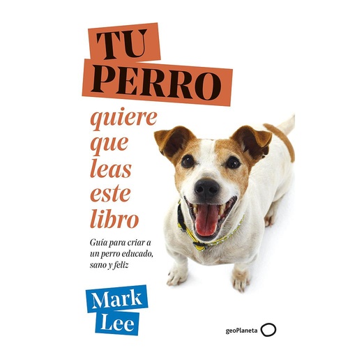 [9788408271789] TU PERRO quiere que leas este libro