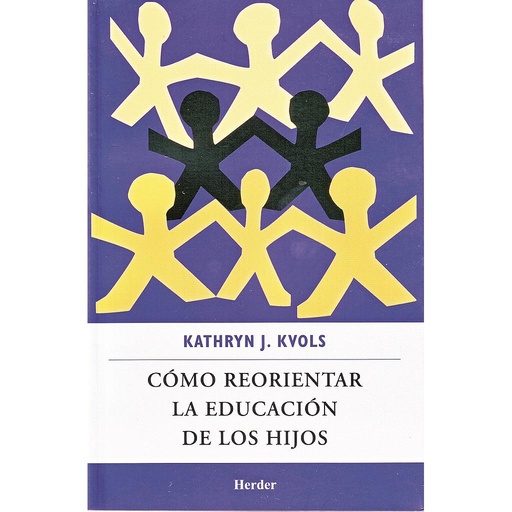 [9786077727095] COMO REORIENTAR LA EDUCACION DE LOS HIJOS