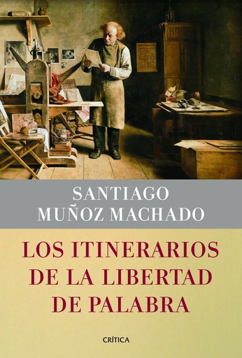 [9788498925913] Los itinerarios de la libertad de palabra