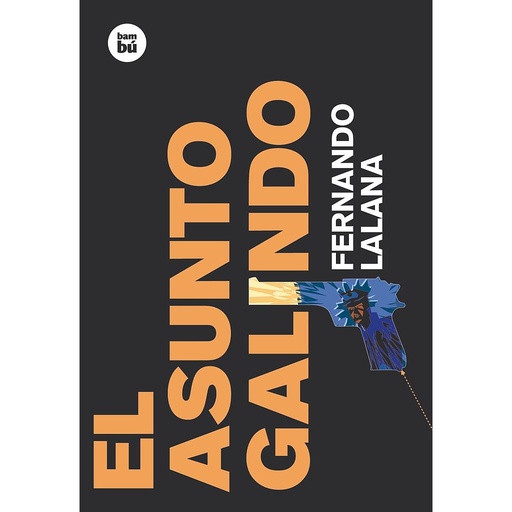 [9788483430385] El asunto Galindo