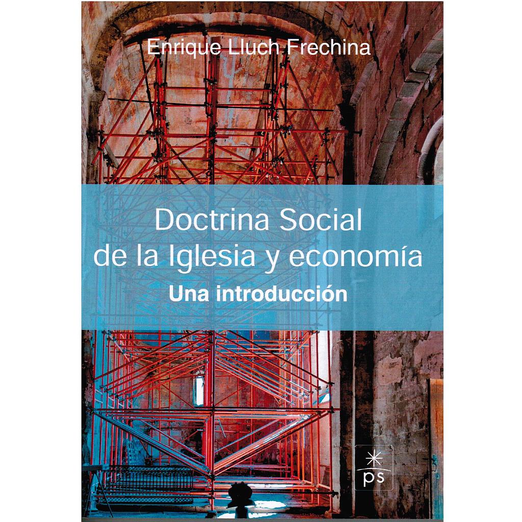 Doctrina Social de la Iglesia y Economía: una introducción