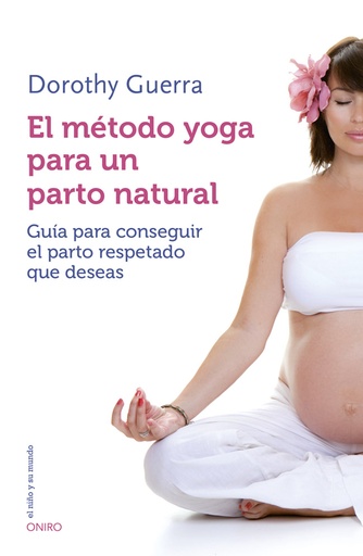 [9788497547499] EL METODO YOGA PARA EL PARTO