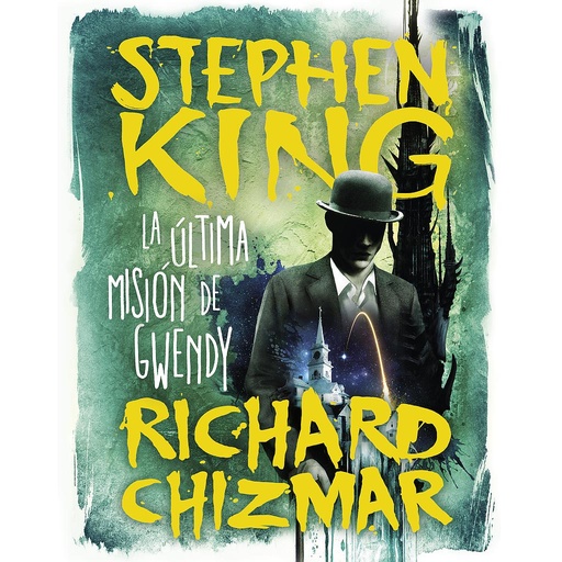 [9788491296331] La última misión de Gwendy (Trilogía La caja de botones de Gwendy 3)